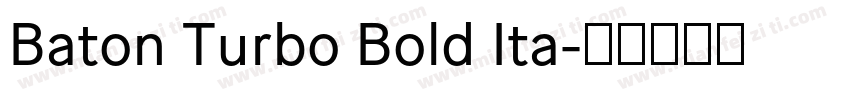 Baton Turbo Bold Ita字体转换